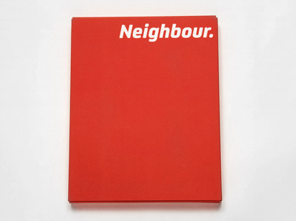 Neighbour brand strategy by Jaques Vanzo